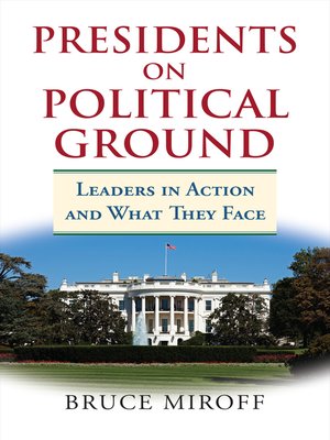 cover image of Presidents on Political Ground
